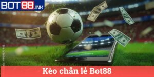 Kèo chẵn lẻ Bot88