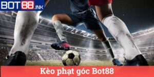 Kèo phạt góc Bot88