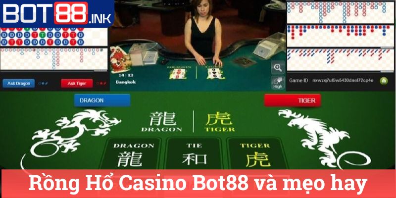Rồng Hổ Casino Bot88 Hướng Dẫn và Thông Tin Chi Tiết 3 Rồng Hổ Casino Bot88 và mẹo hay