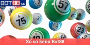 Xổ số keno Bot88